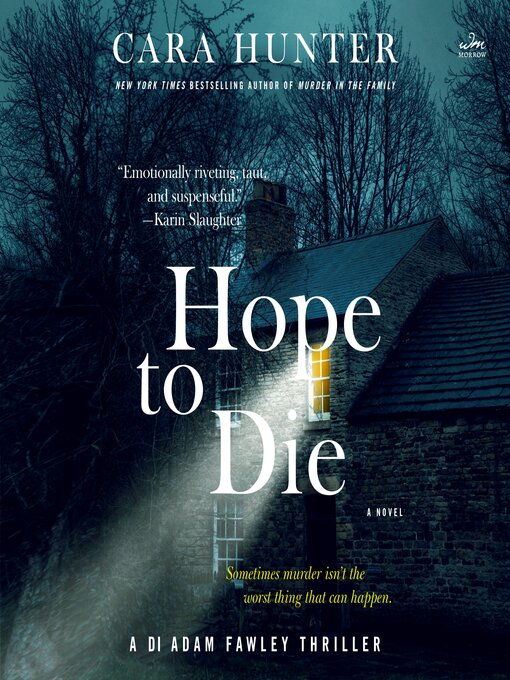 Title details for Hope to Die by Cara Hunter - Wait list